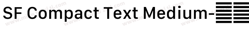 SF Compact Text Medium字体转换